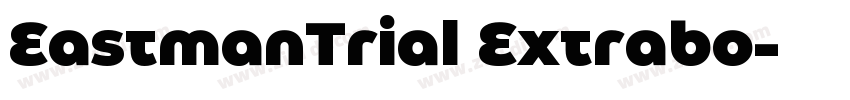 EastmanTrial Extrabo字体转换